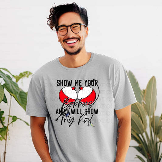 Show Me Your Bobbers Short Sleeve T-Shirt